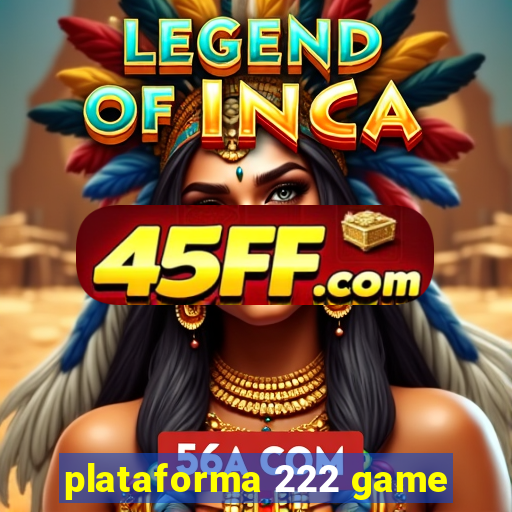 plataforma 222 game
